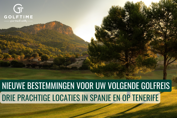 Nieuwsbrief week 11 - Nieuwe bestemmingen voor uw volgende golfreis